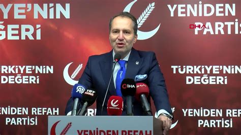 Fatih Erbakan Açiklamasi Türkiyenin Dört Bir Yaninda En Çok Konusulan Parti Hangisi? Tabi Ki Yeniden Refah Partisi